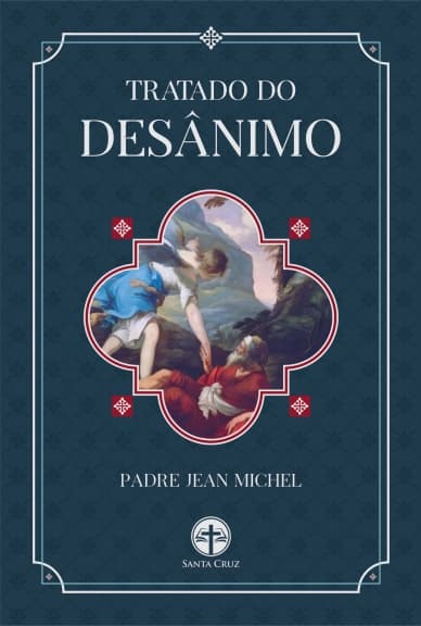 Capa do livro tratado do desânimo Capa do livro Tratado do Desânimo